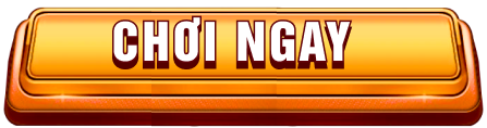 Chơi ngay